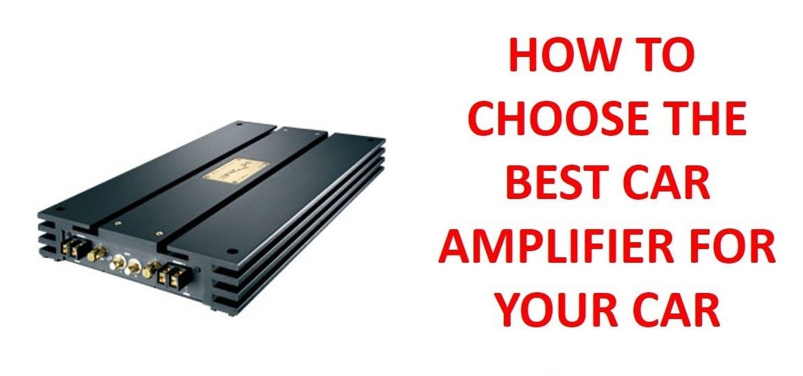 How to Choose the Right Amplifier for Car Speakers?